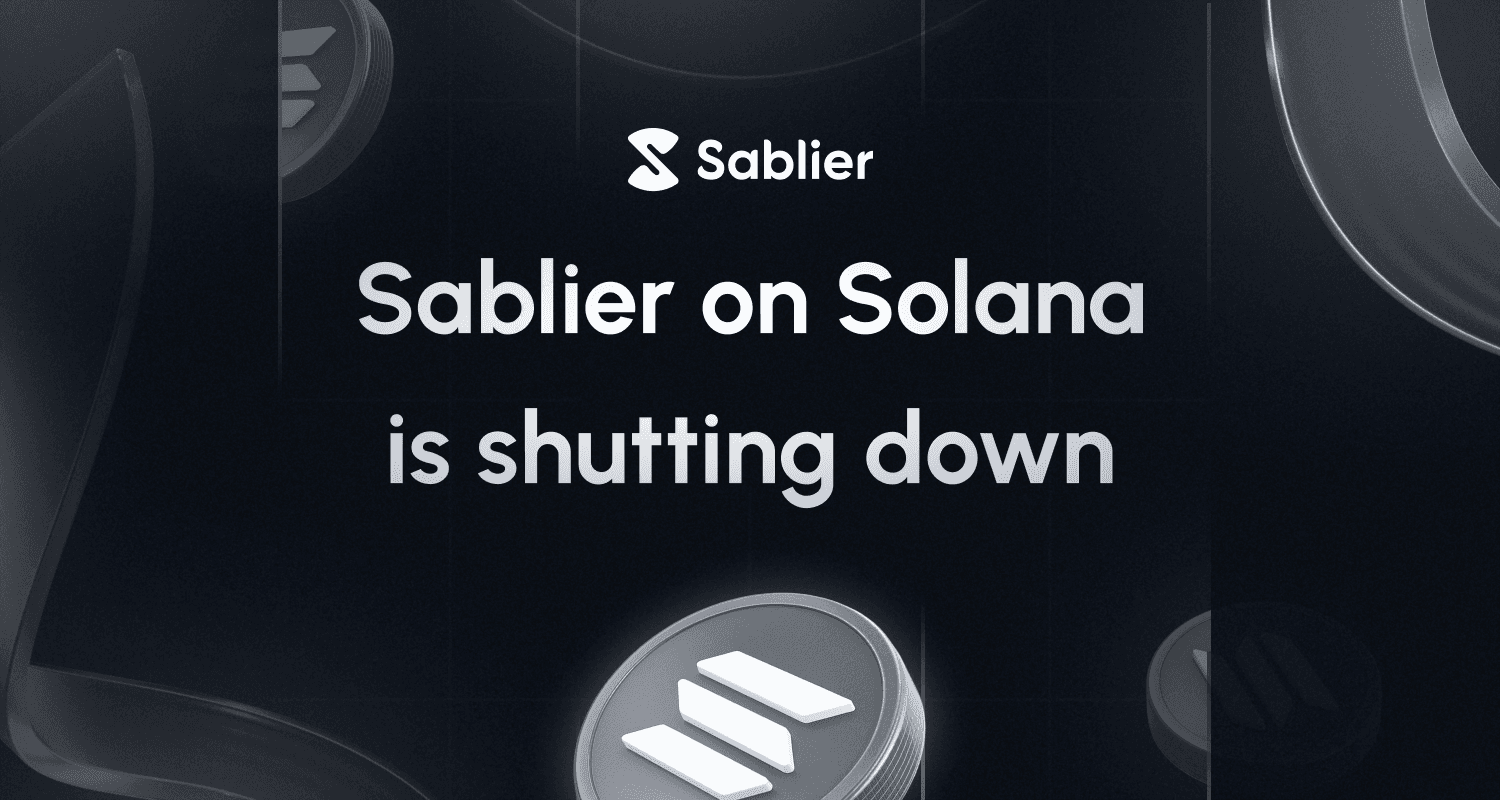 Sablier is shutting down on Solana. What are the next steps?